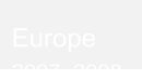 Europe 2007, 2008