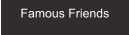Famous Friends